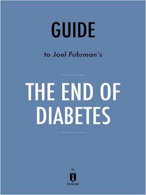 cover image of Summary of the End of Diabetes